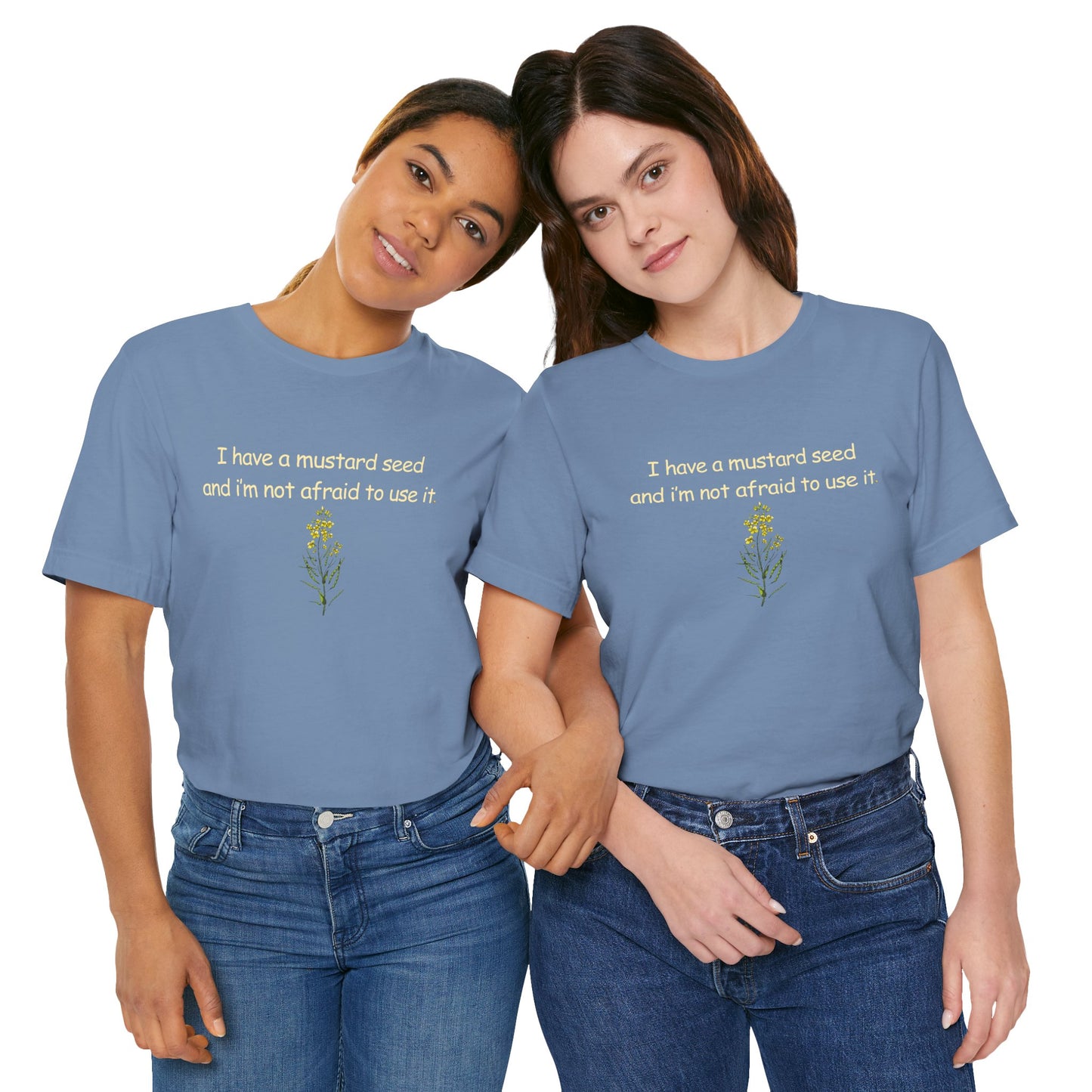 Mustard Seed Inspirational Tee — "I have a mustard seed and I'm not afraid to use it"